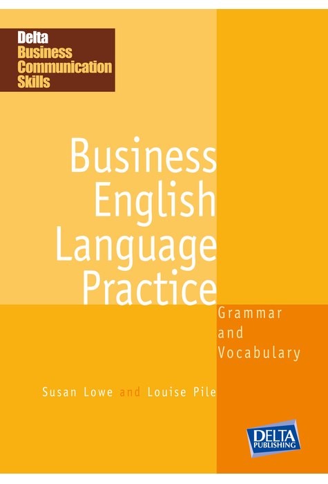 Business English Language Practice B1-B2, Coursebook Business English Language Practice B1-B2, Coursebook