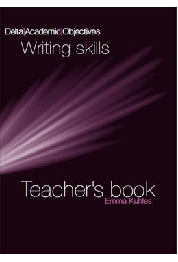 Delta Academic Objectives - Writing Skills B2-C1, Teacher's Book