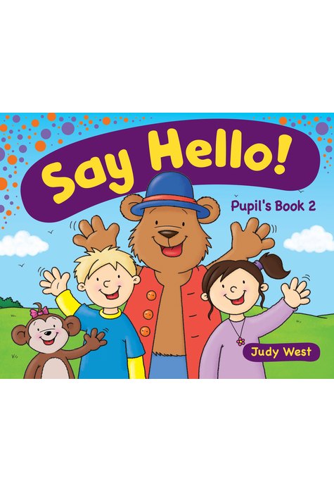 Say Hello 2, Pupil's Book