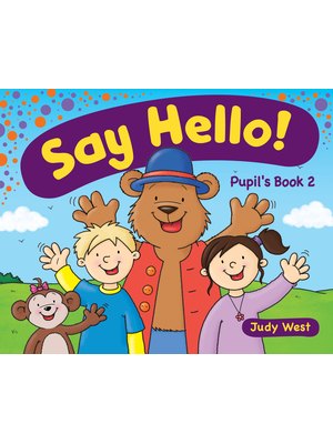 Say Hello 2, Pupil's Book