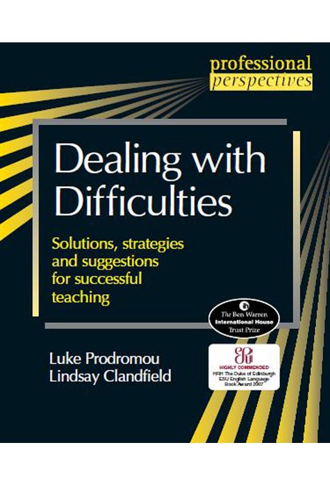 Dealing with Difficulties Dealing with Difficulties