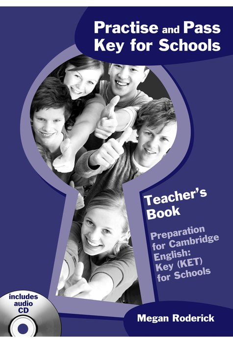 Practise and Pass Key for Schools, TTeacher's Book + Audio CD