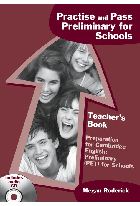 Practise and Pass Preliminary for Schools, Teacher's Book + Audio CD