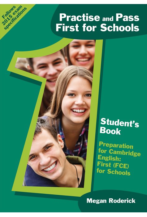 Practise and Pass First for Schools, Student's Book