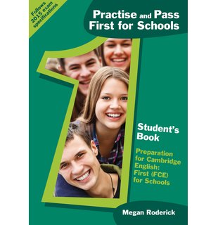 Practise and Pass First for Schools, Student's Book