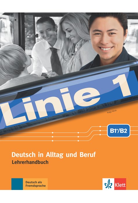 Linie 1 B1+/B2, Lehrerhandbuch mit 4 Audio-CDs und DVD-Video mit Videotrainer