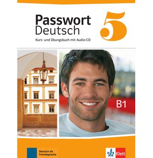 Passwort Deutsch 5, Kurs- und Übungsbuch mit Audio-CD