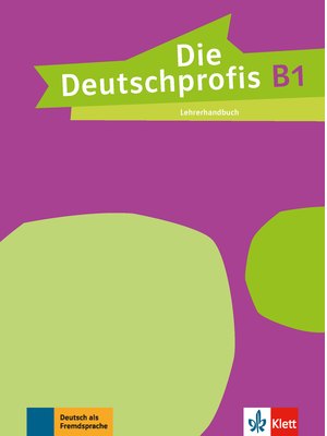 Die Deutschprofis B1, Lehrerhandbuch