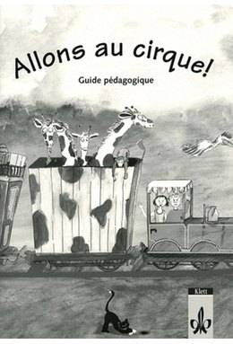 Allons au cirque!, Guide pédagogique