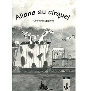 Allons au cirque!, Guide pédagogique