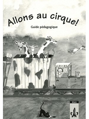 Allons au cirque!, Guide pédagogique