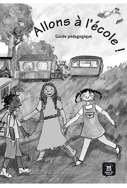 Allons à l’école!, Guide pédagogique