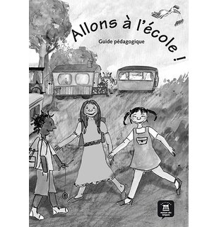 Allons à l’école!, Guide pédagogique