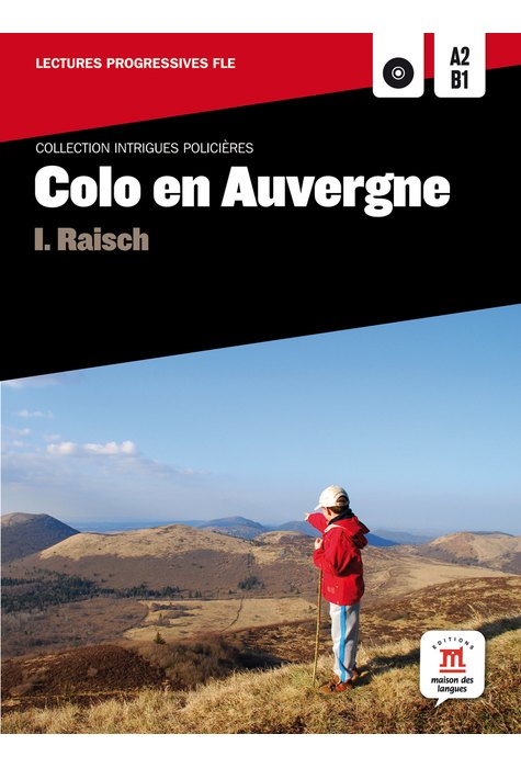 Colo en Auvergne, A2-B1 Livre + CD