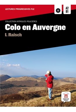 Colo en Auvergne, A2-B1 Livre + CD