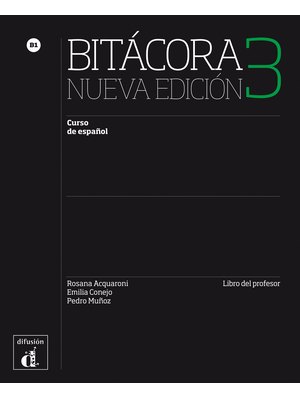 Bitácora 3 Nueva edición, Libro del profesor