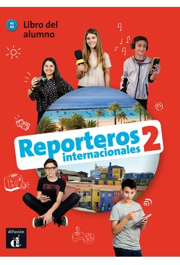 Reporteros internacionales 2, Libro del alumno