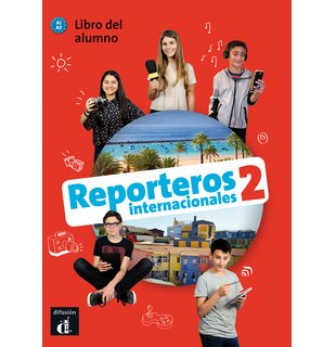 Reporteros internacionales 2, Libro del alumno