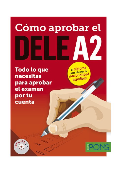 Cómo aprobar el DELE A2