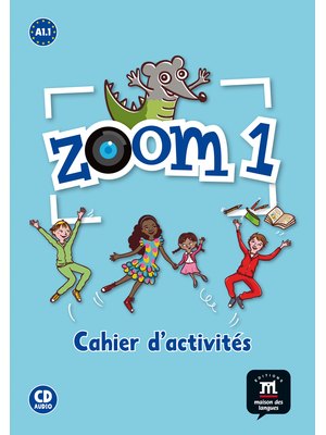 Zoom 1, Cahier d’activités FLE + CD audio