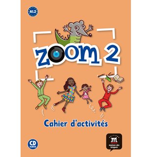 Zoom 2, Cahier d’activités FLE + CD audio