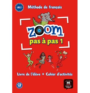 Zoom pas à pas 1, Livre de l'élève + Cahier d'activités + CD