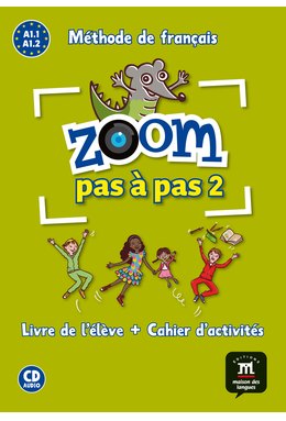 Zoom pas à pas 2, Livre de l'élève + Cahier d'activités + CD