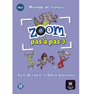 Zoom pas à pas 3, Livre de l'élève + Cahier d'activités + CD