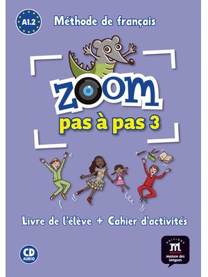 Zoom pas à pas 3, Livre de l'élève + Cahier d'activités + CD