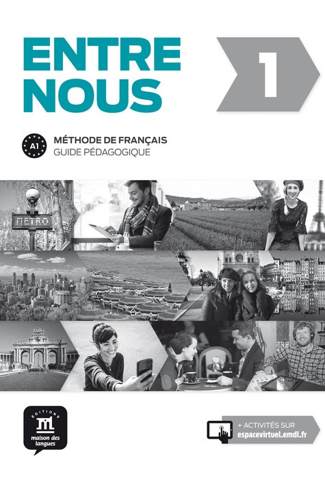 Entre nous 1, Guide pédagogique A1