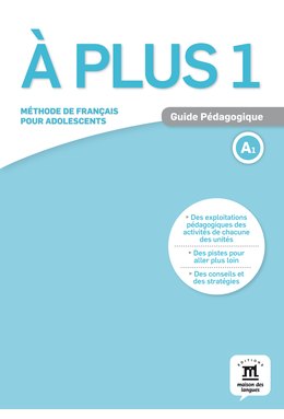 À plus 1, Guide pédagogique A1