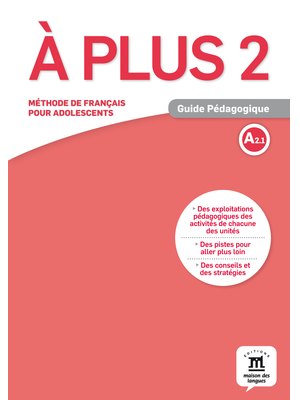 À plus 2, Guide pédagogique A2.1