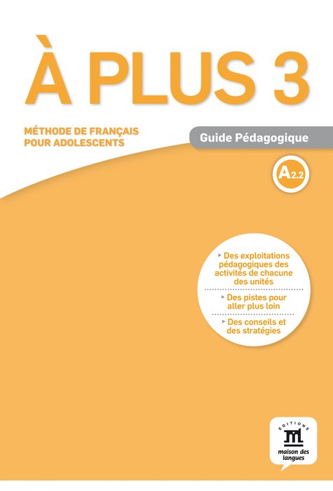 À plus 3, Guide pédagogique