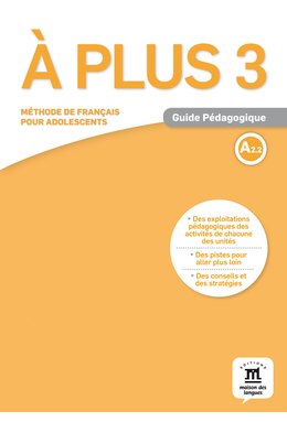 À plus 3, Guide pédagogique