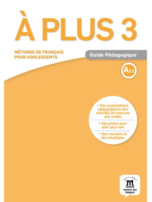 À plus 3, Guide pédagogique