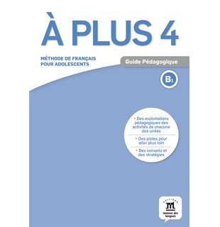 À plus 4, Guide pédagogique B1