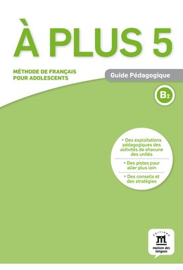 À plus 5, Guide pédagogique B2