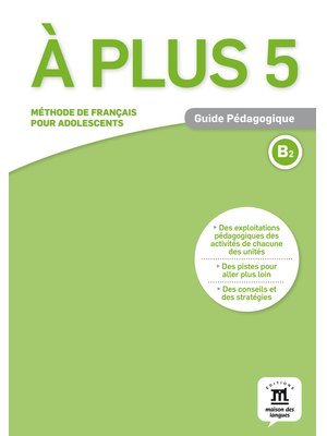 À plus 5, Guide pédagogique B2