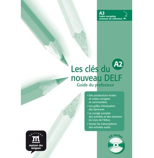 Les clés du nouveau DELF A2, Guide pédagogique + CD audio