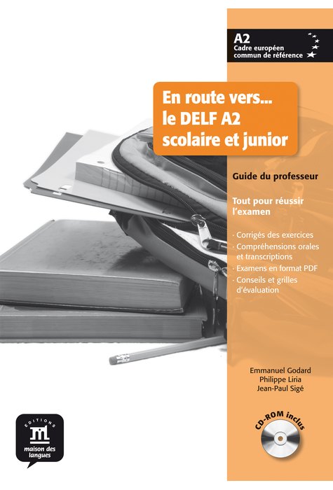 En route vers… le DELF A2 scolaire et junior, Guide du professeur + CD-ROM