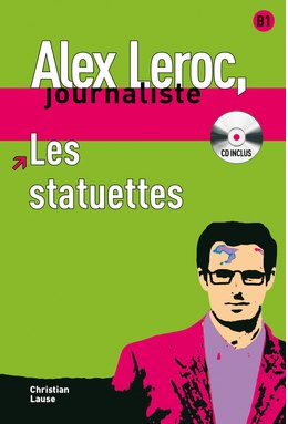 Alex Leroc: Les statuettes, Livre B1 + CD