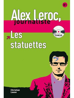 Alex Leroc: Les statuettes, Livre B1 + CD