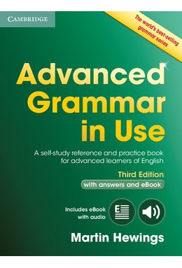 Advanced Grammar in Use Book with Answers and Interactive eBook, 3rd Edition.