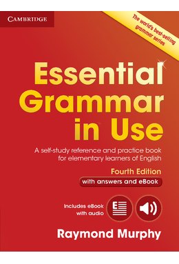 Essential Grammar in Use with Answers and Interactive eBook, Fourth Edition. Elementary