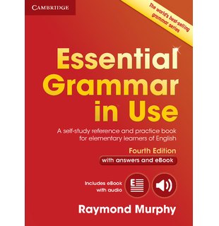 Essential Grammar in Use with Answers and Interactive eBook, Fourth Edition.