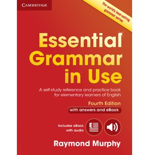 Essential Grammar in Use with Answers and Interactive eBook, Fourth Edition. Elementary