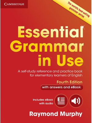 Essential Grammar in Use with Answers and Interactive eBook, Fourth Edition. Elementary