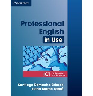 Professional English in Use ICT Student's Book