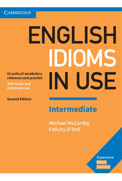 English Idioms in Use :Intermediate, Book with Answers