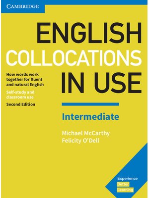 English Collocations in Use: Intermediate, Book with Answers